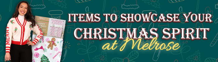 Items to Showcase Your Christmas Spirit at Melrose