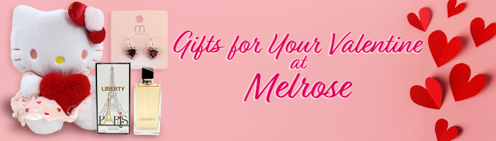 Gifts for Your Valentine at Melrose