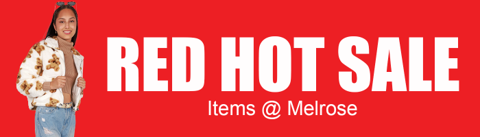 Red Hot Sale Items at Melrose
