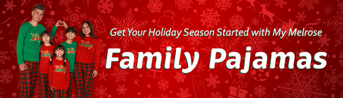 Get Your Holiday Season Started with My Melrose Family Pajamas Banner