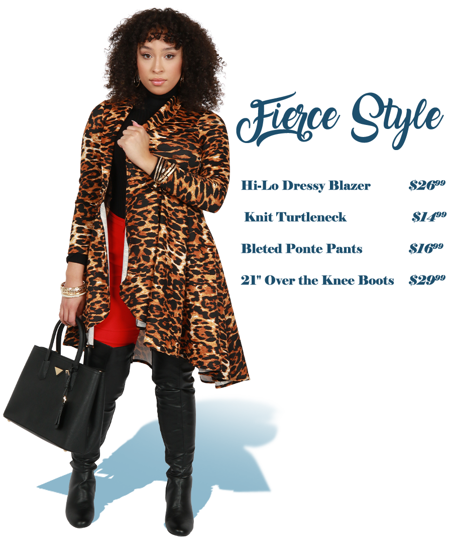Fierce Style - Hi-Lo Dressy Blazer $26.99 Knit Turtleneck $14.99, Belted Ponte Pants $16.99, 21" Over knee Boots $29.99