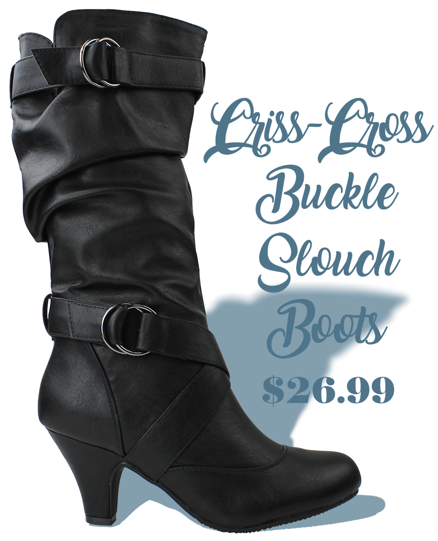 Criss-Cross Buckle Slouch Boots $26.99