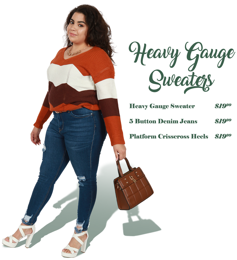 Heavy Gauge Sweaters - Heavy Gauge Sweater $19.99, 5 Button Denim Jeans $19.99, Platform Crisscross Heels $19.99