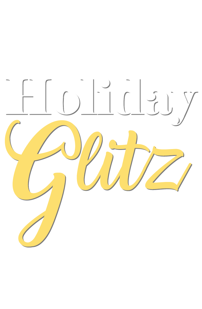 Holiday Glitz