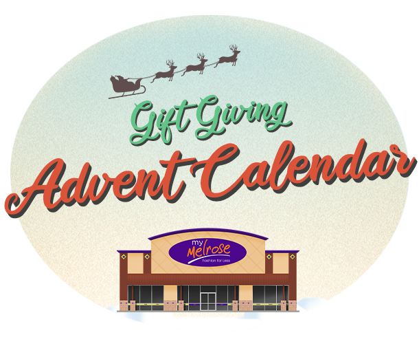 Melrose Gift-giving Advent Calendar! Check in Everyday for a new hot gift item!