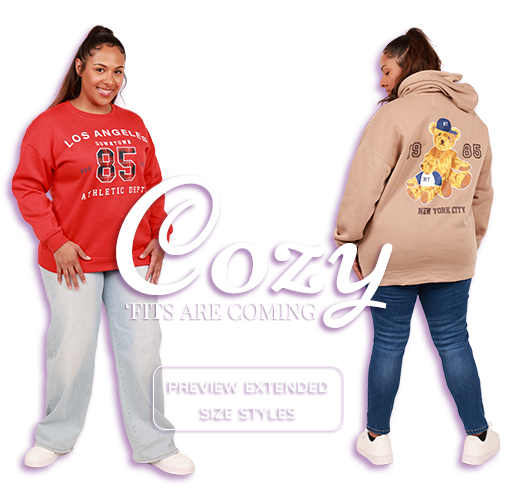 Cozy 'fits are coming Preview Extended Size Styles