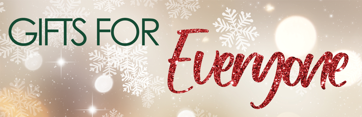 Gifts for Everyone - Christmas 2025