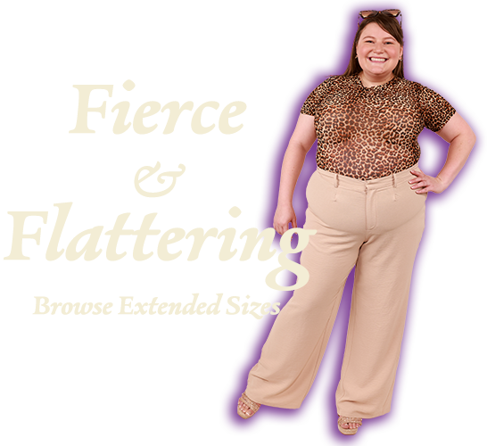 Fierce & Flattering - Browse Extended Sizes