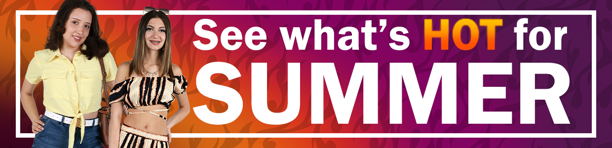 See what's HOT for Summer at Melrose!