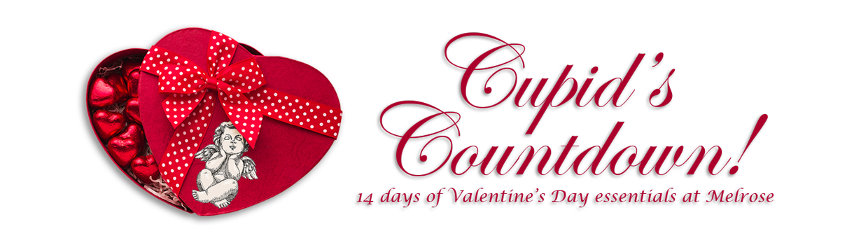 Cupid's Countdown - 14 Days of Valentine's Day Essentials at Melrose