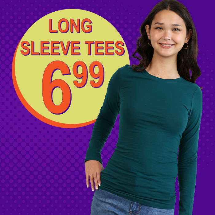 Long Sleeve Tees $6.99